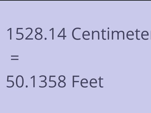 1528.14 CM TO FEET