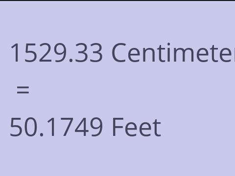 1529.33 CM TO FEET