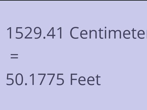 1529.41 CM TO FEET