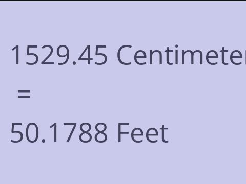 1529.45 CM TO FEET