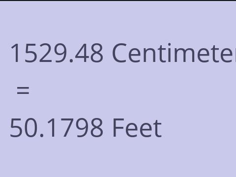 1529.48 CM TO FEET