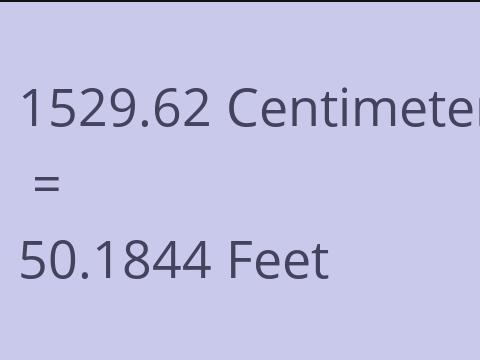 1529.62 CM TO FEET