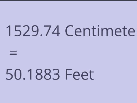 1529.74 CM TO FEET