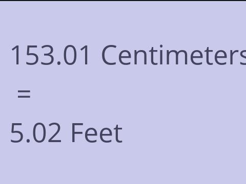 153.01 CM TO FEET