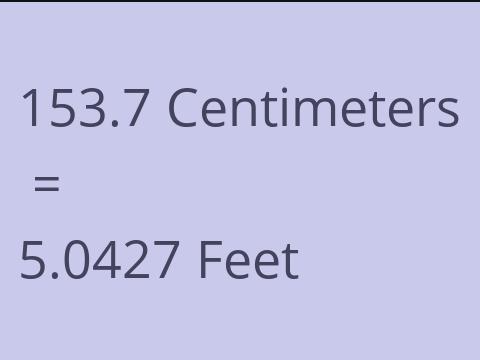 153.7 CM TO FEET