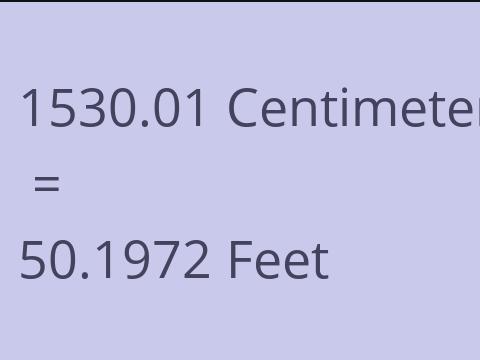 1530.01 CM TO FEET