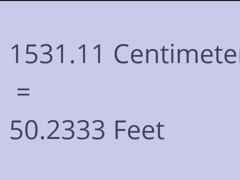 1531.11 CM TO FEET