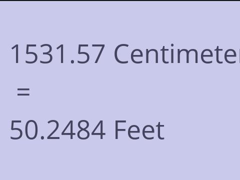 1531.57 CM TO FEET