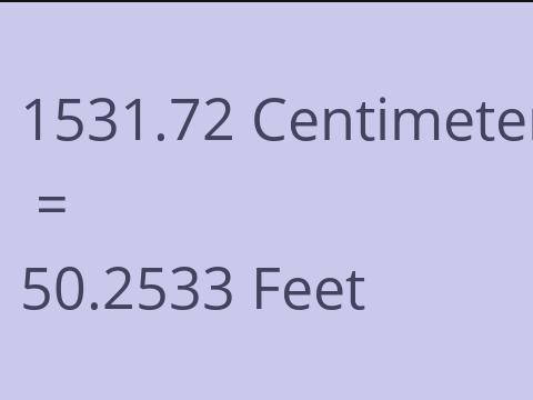 1531.72 CM TO FEET