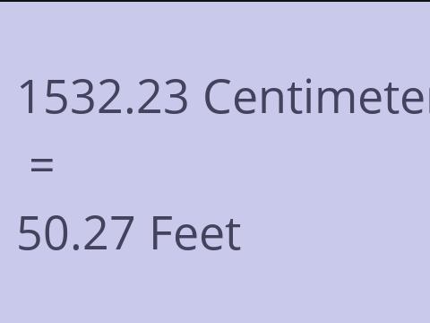 1532.23 CM TO FEET