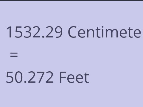 1532.29 CM TO FEET