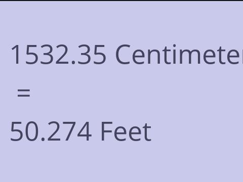 1532.35 CM TO FEET