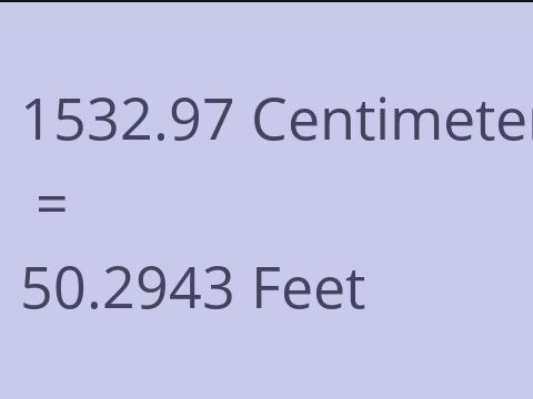 1532.97 CM TO FEET