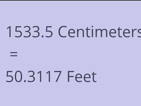 1533.5 CM TO FEET