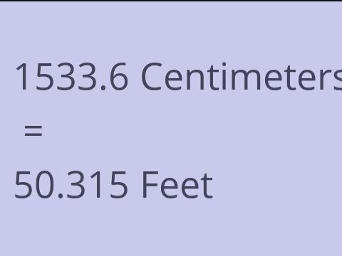 1533.6 CM TO FEET