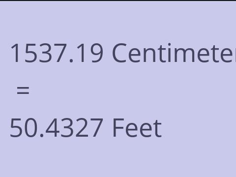 1537.19 CM TO FEET