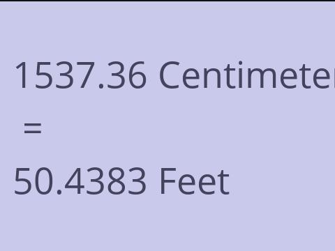 1537.36 CM TO FEET