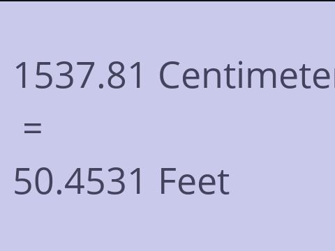 1537.81 CM TO FEET