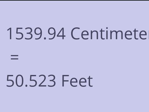 1539.94 CM TO FEET