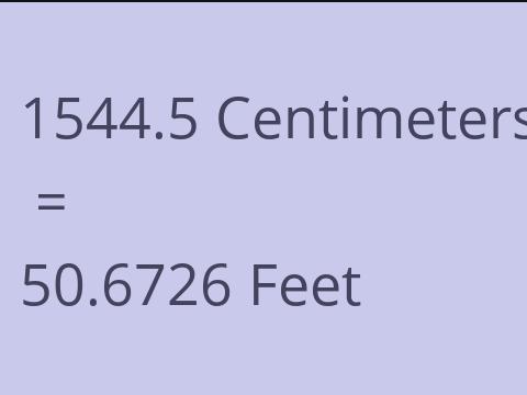 1544.5 CM TO FEET