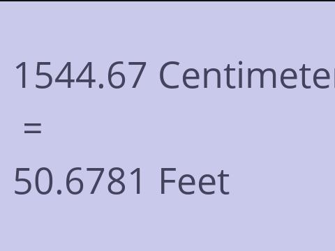 1544.67 CM TO FEET