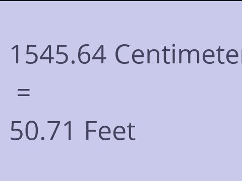 1545.64 CM TO FEET