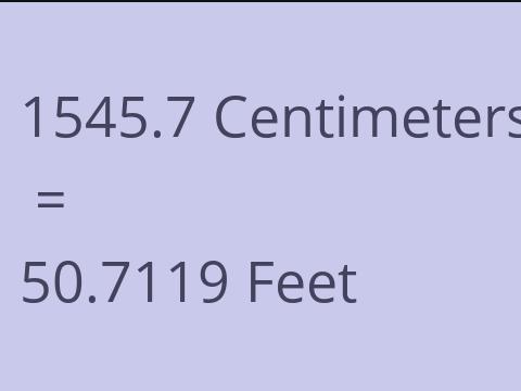 1545.7 CM TO FEET