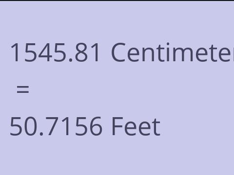 1545.81 CM TO FEET