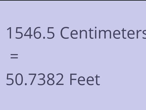 1546.5 CM TO FEET