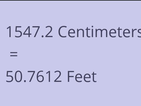 1547.2 CM TO FEET