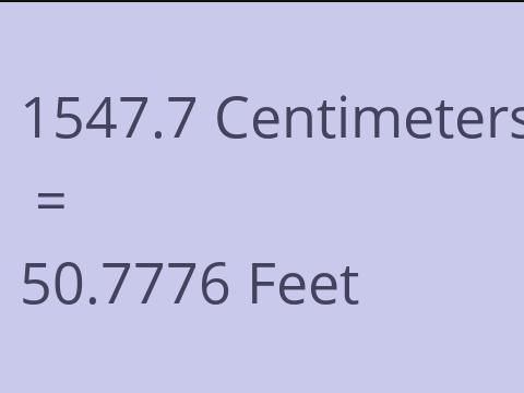 1547.7 CM TO FEET