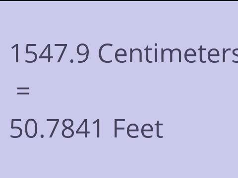 1547.9 CM TO FEET