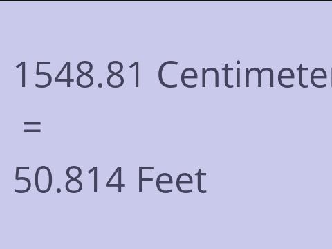 1548.81 CM TO FEET