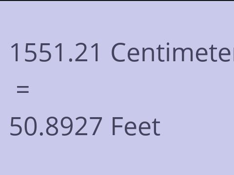 1551.21 CM TO FEET