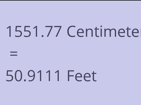 1551.77 CM TO FEET