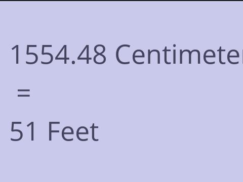 1554.48 CM TO FEET