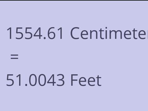 1554.61 CM TO FEET