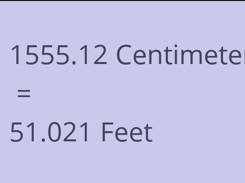 1555.12 CM TO FEET