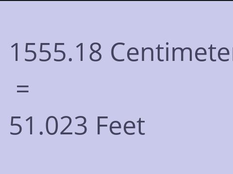 1555.18 CM TO FEET