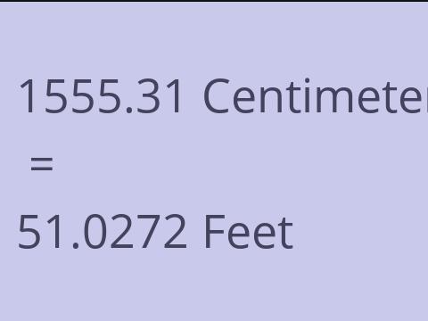 1555.31 CM TO FEET