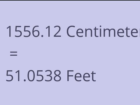 1556.12 CM TO FEET