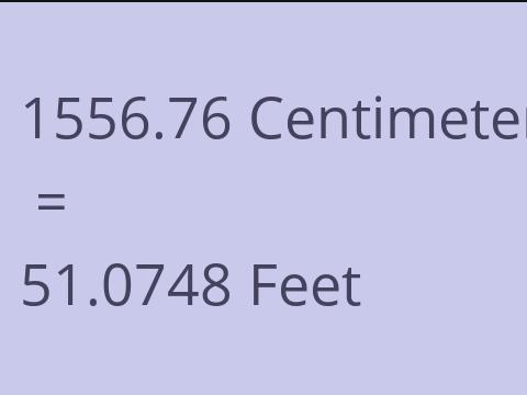 1556.76 CM TO FEET