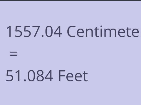 1557.04 CM TO FEET