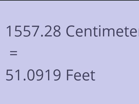 1557.28 CM TO FEET