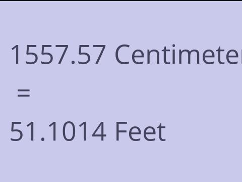 1557.57 CM TO FEET