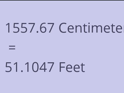 1557.67 CM TO FEET