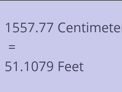 1557.77 CM TO FEET