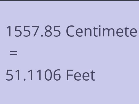 1557.85 CM TO FEET