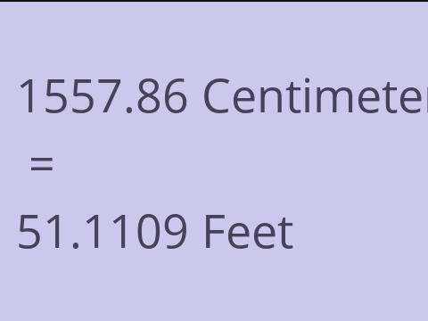 1557.86 CM TO FEET