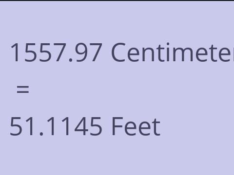 1557.97 CM TO FEET